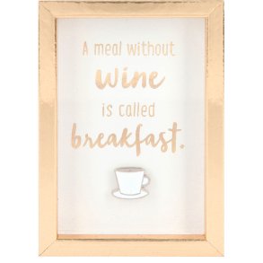 Citat - A meal without wine is called breakfast