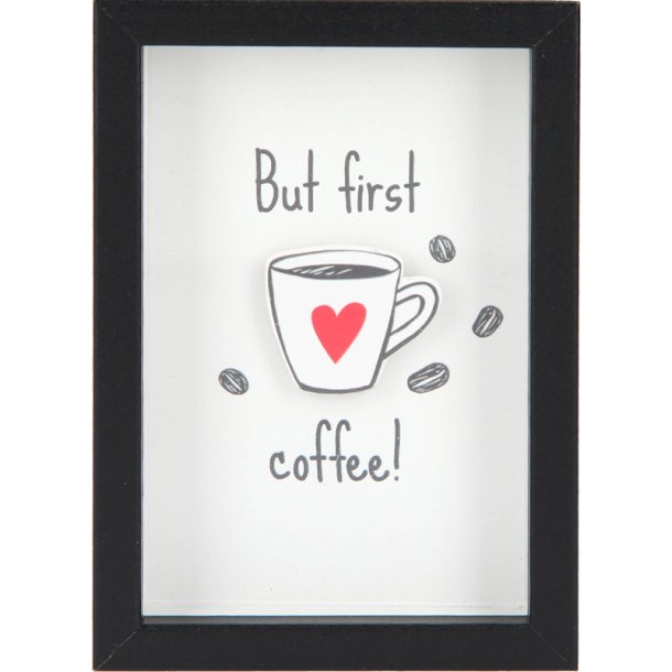 Citat - But first coffe!