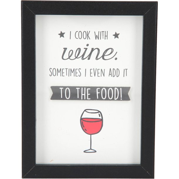 Citat - I cook with wine. Sometimes i even