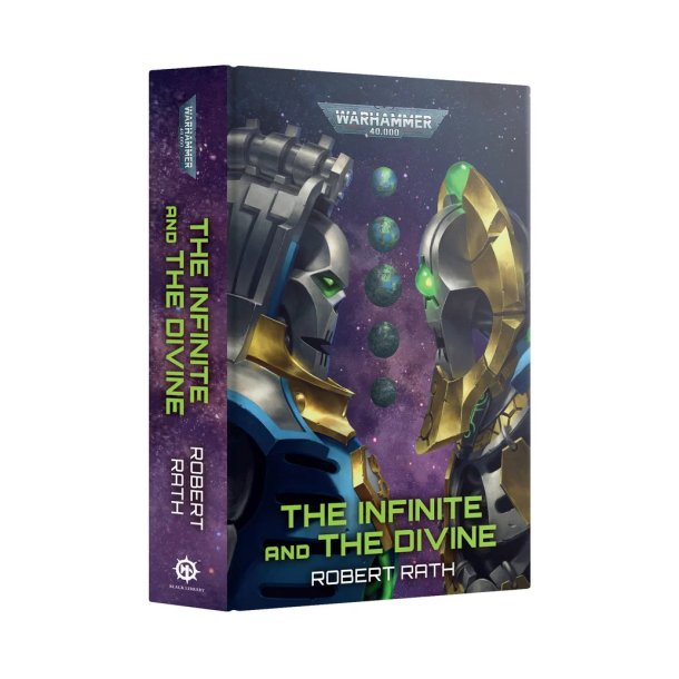 Warhammer 40.000: The Infinite and the Divine - Hardback