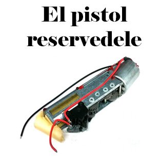 El pistol dele