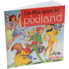 Da mis kom til pixiland
