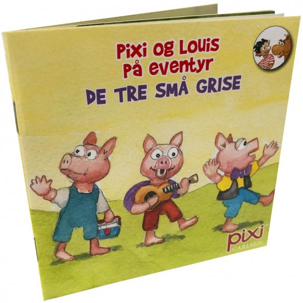 Pixi og louis p eventyr - de tre sm grise